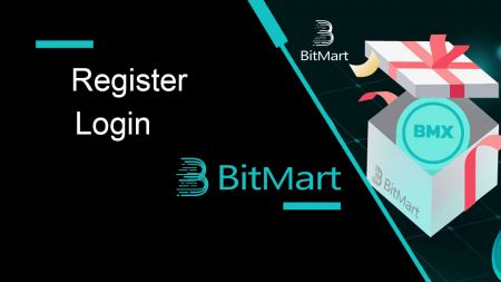 كيفية التسجيل وحساب تسجيل الدخول في BitMart 